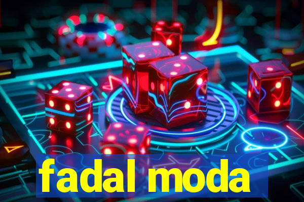 fadal moda